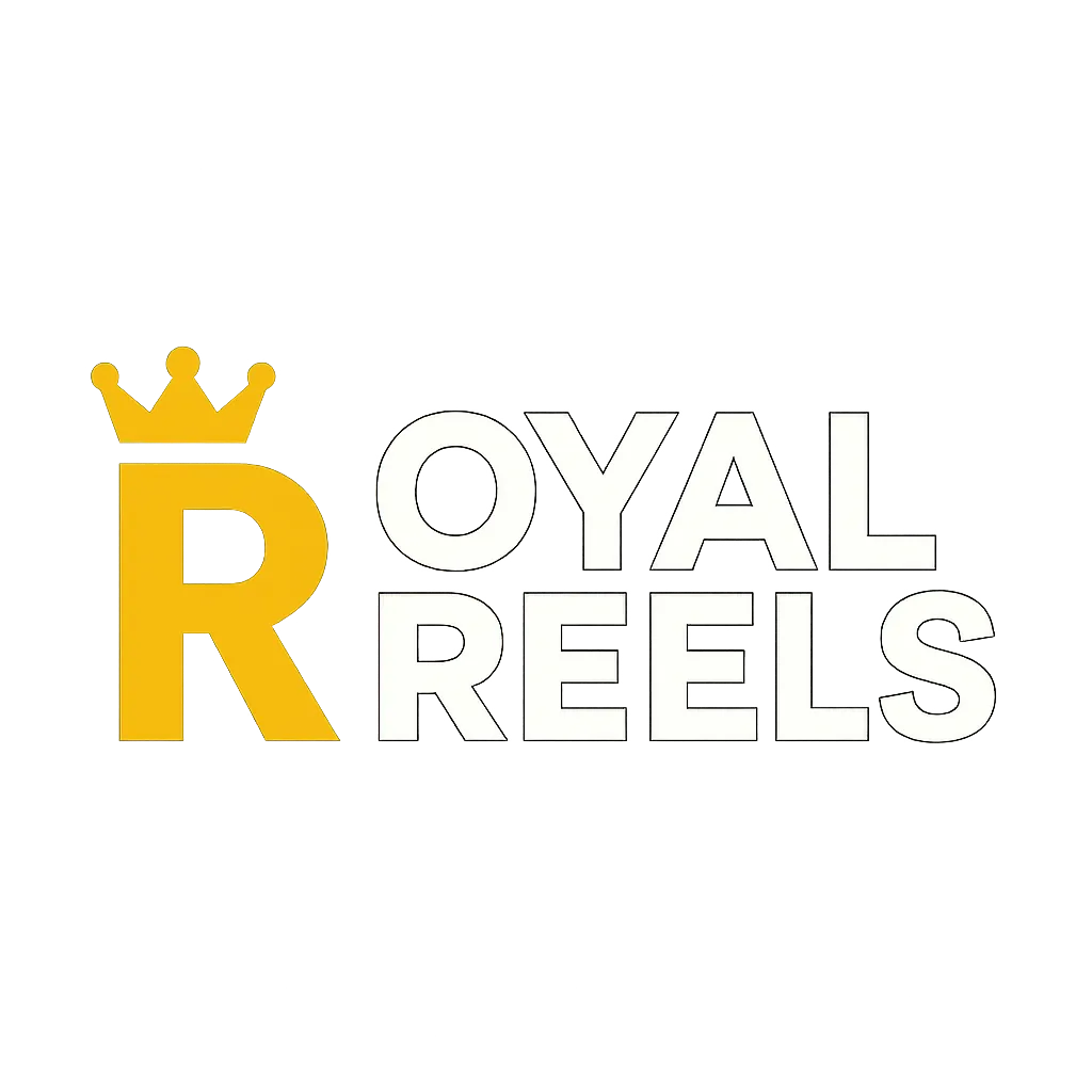 Royal Reels